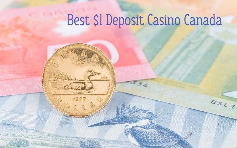 Best $1 Minimum Deposit Casinos in Canada 2024 ⚡ 4kingslots.com